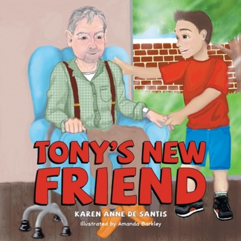 Tony''s New Friend Paperback, FriesenPress, English, 9781525591358