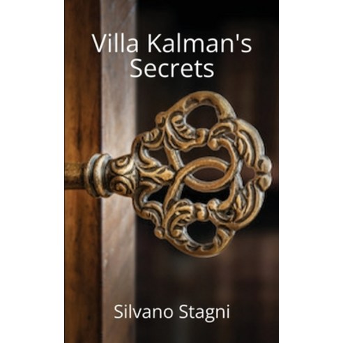 (영문도서) Villa Kalman''s Secrets Paperback, Perpetuum Mobile Limited, English, 9781068611117