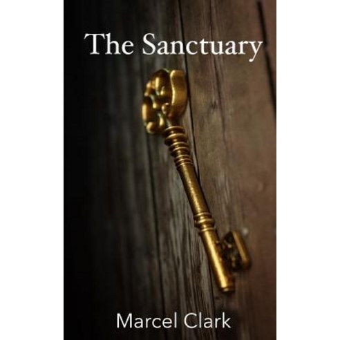 The Sanctuary Paperback, Independently Published