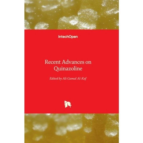 (영문도서) Recent Advances on Quinazoline Hardcover, Intechopen, English, 9781837693320