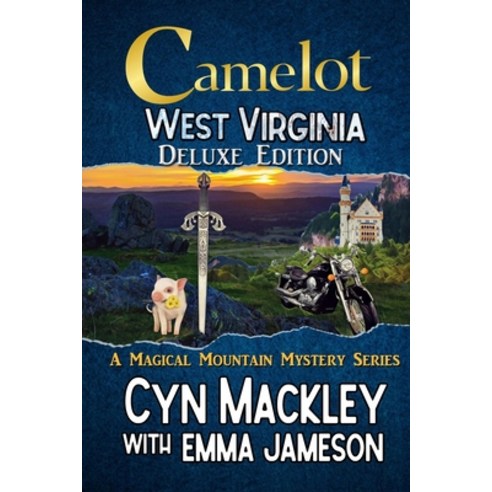 (영문도서) Camelot West Virginia Deluxe Edition: Three Magical Mountain Mysteries Paperback, Independently Published, English, 9798839800847