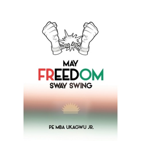 (영문도서) May Freedom Sway Swing Paperback, Rosedog Books, English, 9781636615714