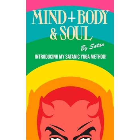 (영문도서) Mind Body and Soul Paperback, Blurb, English, 9781006723193