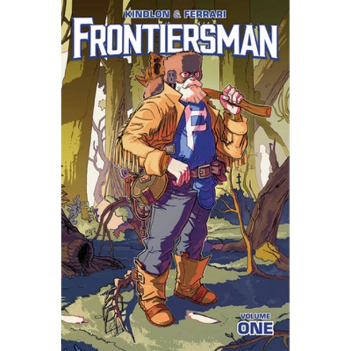 (영문도서) Frontiersman Volume 1 Paperback, Image Comics, English, 9781534321113