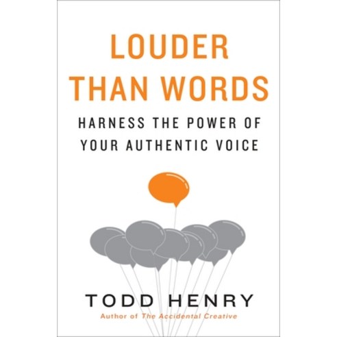 (영문도서) Louder Than Words: Harness the Power of Your Authentic Voice Hardcover, Portfolio, English, 9781591847526
