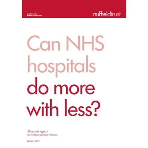 (영문도서) Can NHS hospitals do more with less? Paperback, Nuffield Trust, English, 9781905030507