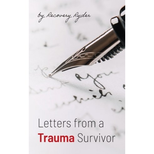 (영문도서) Letters from a Trauma Survivor Paperback, Palmetto Publishing, English, 9798822914278