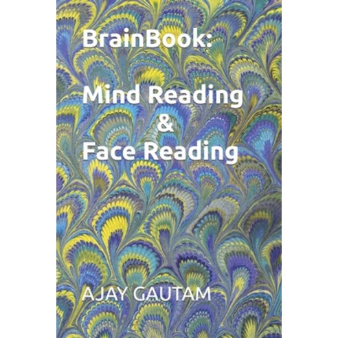 (영문도서) BrainBook: Mind Reading & Face Reading Paperback, Independently Published, English, 9798385913923