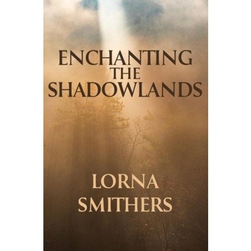 Enchanting The Shadowlands Paperback, Ritona, English, 9781735794433
