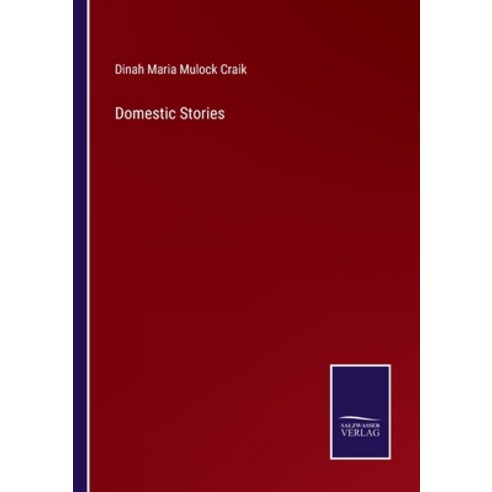 (영문도서) Domestic Stories Paperback, Salzwasser-Verlag, English, 9783375044060