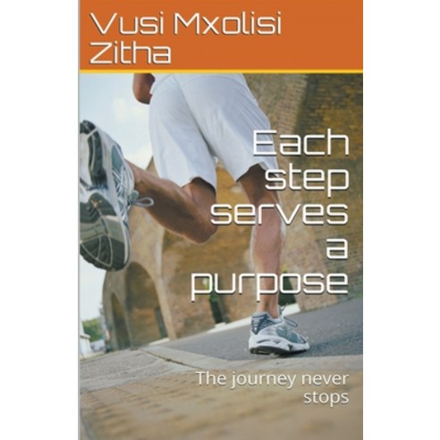 (영문도서) Each Step Serves a Purpose Paperback, Draft2digital, English, 9781393754329