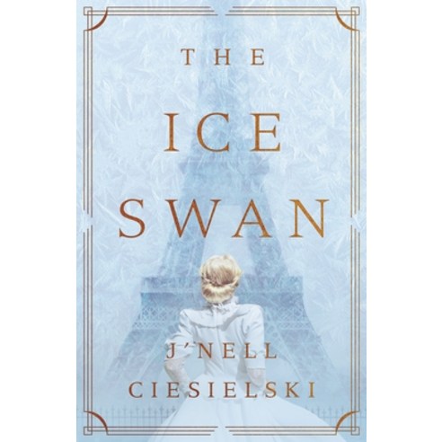 The Ice Swan Paperback, Thomas Nelson, English, 9780785248422