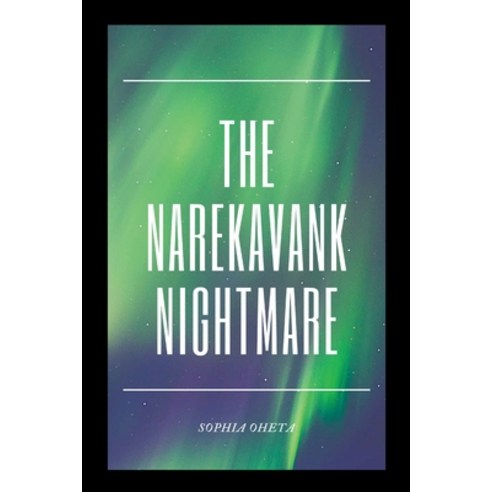 (영문도서) The Narekavank Nightmare Paperback, OS Pub, English, 9787128921707