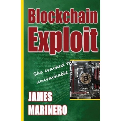 (영문도서) Blockchain Exploit Paperback, Wavecrest Publications, English, 9780995641068