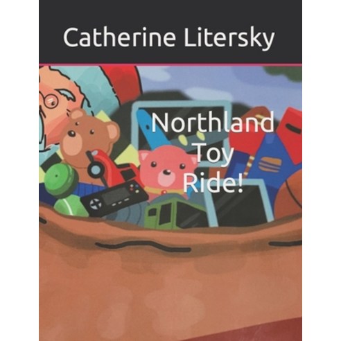 (영문도서) Northland Toy Ride! Paperback, Independently Published, English, 9798733142531