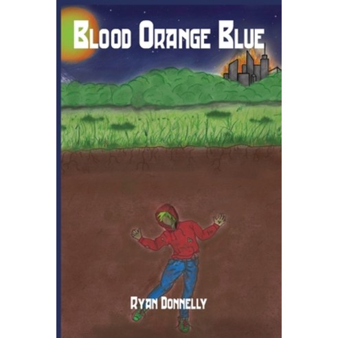 (영문도서) Blood Orange Blue Paperback, Ryan Donnelly, English, 9780578946085
