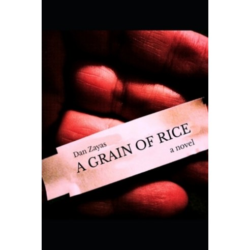 (영문도서) A Grain of Rice Paperback, Independently Published, English, 9798853643819