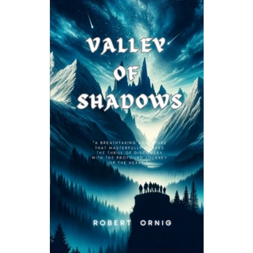(영문도서) Valley of Shadows Paperback, Lulu.com, English, 9781446640890