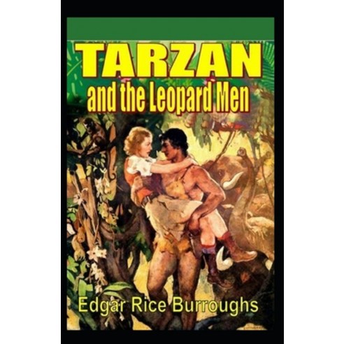 Tarzan and the Leopard Men: Illustrated Edition Paperback, Independently Published, English, 9798730487147
