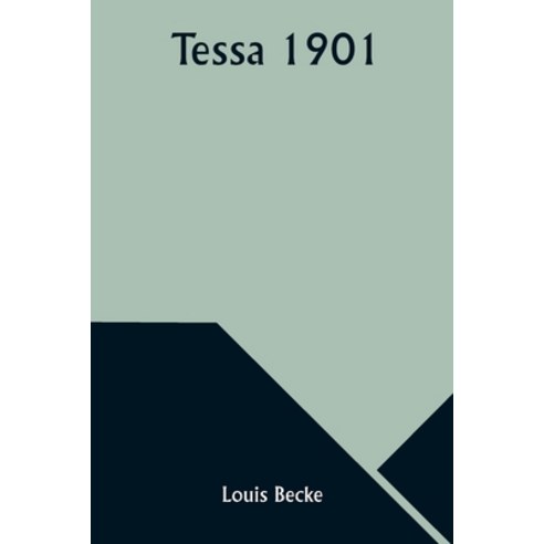(영문도서) Tessa 1901 Paperback, Alpha Edition, English, 9789357976374