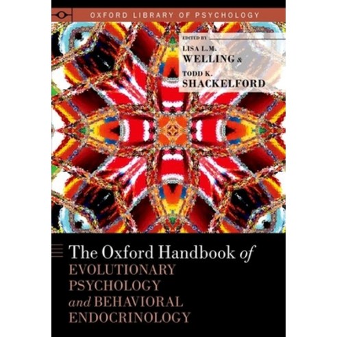 (영문도서) Oxford Handbook of Evolutionary Psychology and Behavioral Endocrinology Hardcover, Oxford University Press, USA, English, 9780190649739