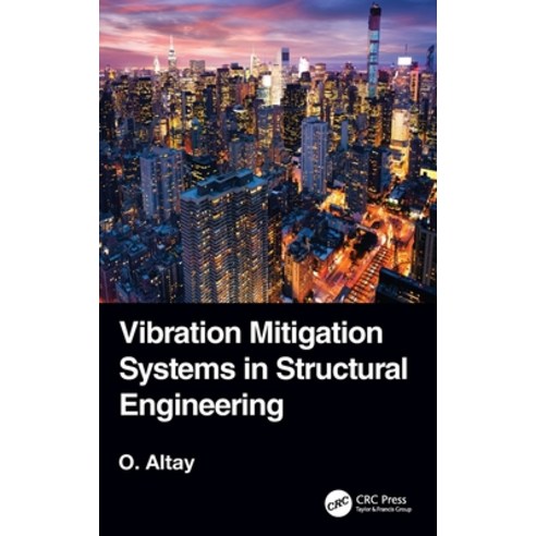 (영문도서) Vibration Mitigation Systems in Structural Engineering Hardcover, CRC Press, English, 9781138564169