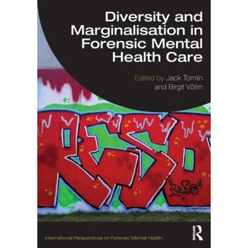 (영문도서) Diversity and Marginalisation in Forensic Mental Health Care Paperback, Routledge, English, 9781032026978