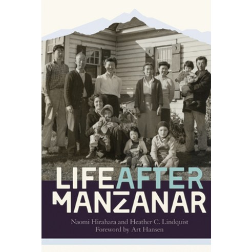 (영문도서) Life After Manzanar Hardcover, Heyday Books, English, 9781597144001