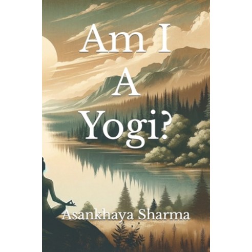 (영문도서) Am I A Yogi? Paperback, Independently Published, English, 9798872816416