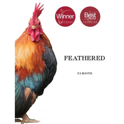(영문도서) Feathered Hardcover, Peter Booth, English, 9780648459507