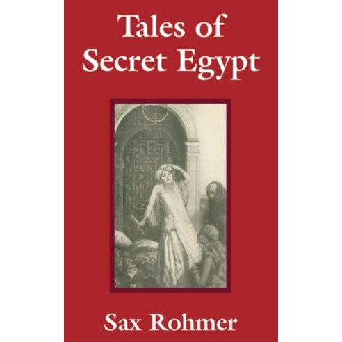 (영문도서) Tales of Secret Egypt Paperback, Fredonia Books (NL), English, 9781410101051