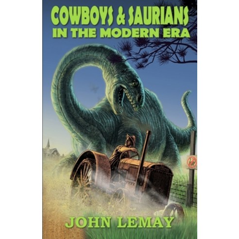 (영문도서) Cowboys & Saurians in the Modern Era Paperback, Bicep Books, English, 9781953221223