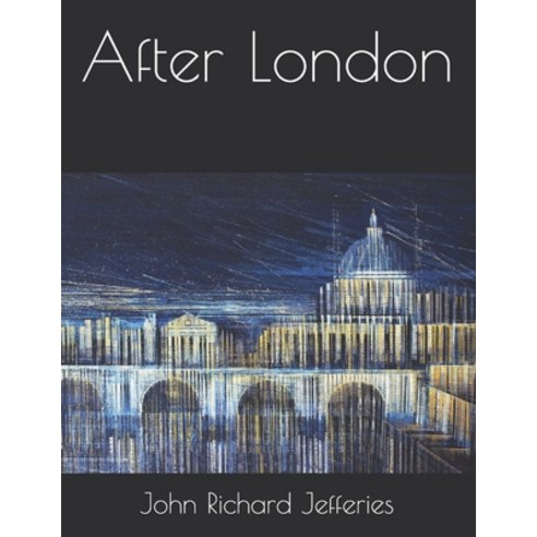 After London Paperback, Independently Published, English, 9798716358577