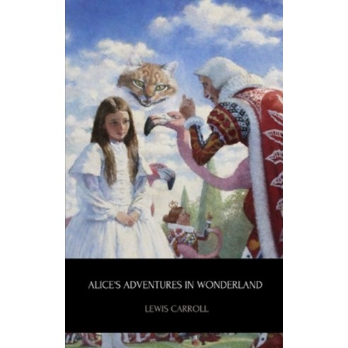 Alice''s Adventures in Wonderland Paperback, Independently Published, English, 9798710131299
