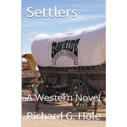 (영문도서) Settlers Paperback, Richard G. Hole, English, 9798201968021