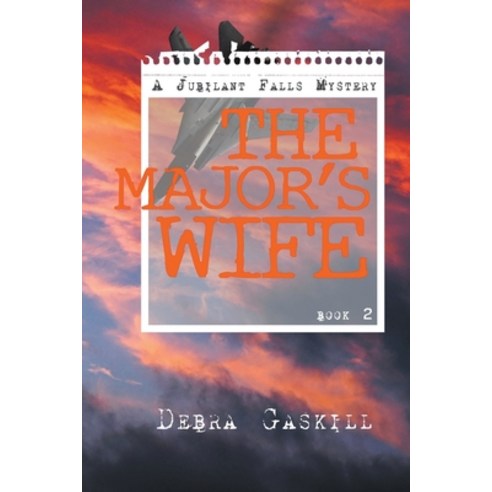 (영문도서) The Major''s Wife Paperback, Debra Gaskill, English, 9798201776619