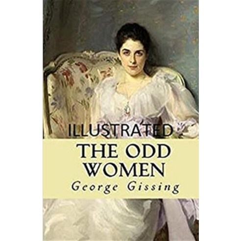 The Odd Women Illustrated Paperback, Independently Published