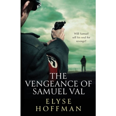 (영문도서) The Vengeance of Samuel Val Paperback, Project 613 Publishing, English, 9781952742255