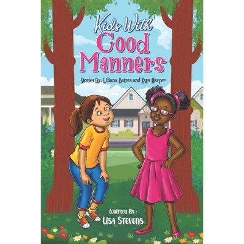 (영문도서) Kids With Good Manners Paperback, Independently Published, English, 9798427943109