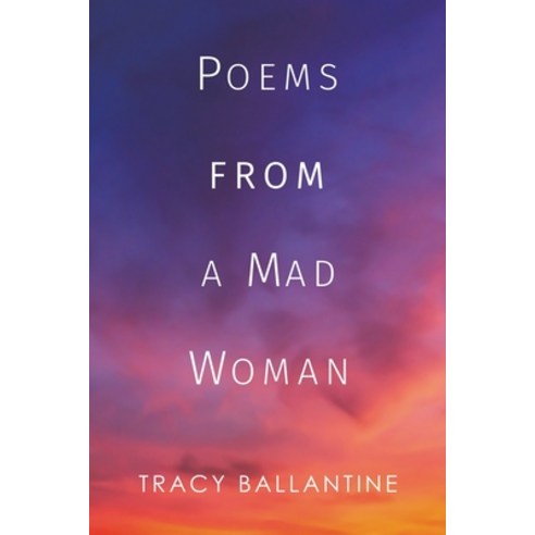 Poems from a Mad Woman Paperback, Austin Macauley