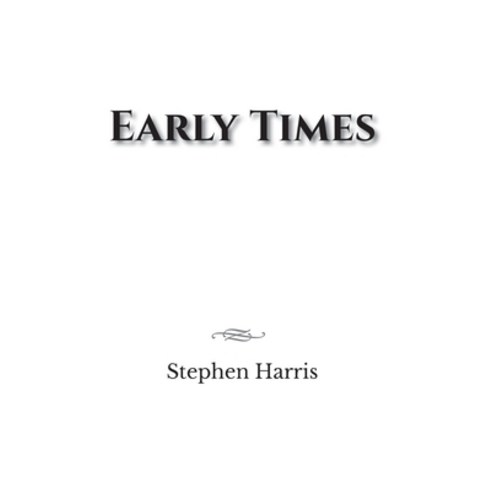 (영문도서) Early Times Paperback, Fulton Books, English, 9781639857586