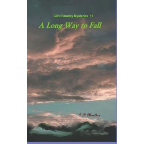 (영문도서) A Long Way to Fall Paperback, C. D. Moulton, English, 9798201741488