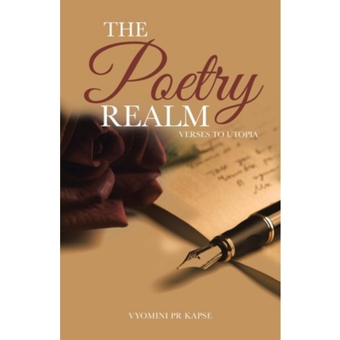 (영문도서) The Poetry Realm: Verses to Utopia Paperback, Partridge Publishing Singapore, English, 9781543764888