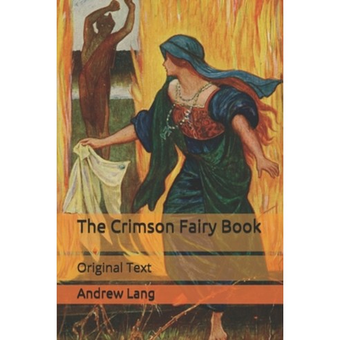 The Crimson Fairy Book: Original Text Paperback, Independently Published