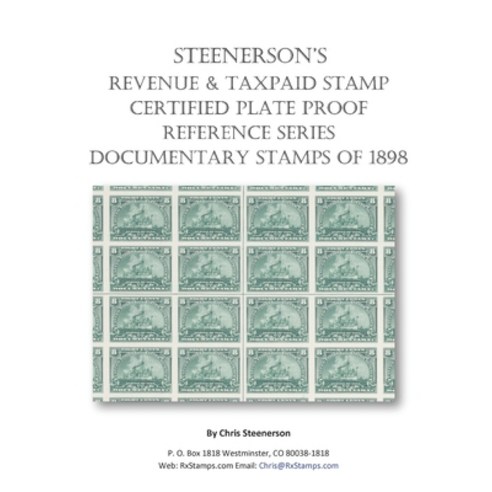 Steenerson''s Revenue Taxpaid Stamp Certified Plate Proof Reference Series - Battleship Documentary S... Paperback, Independently Published, English, 9798742118220