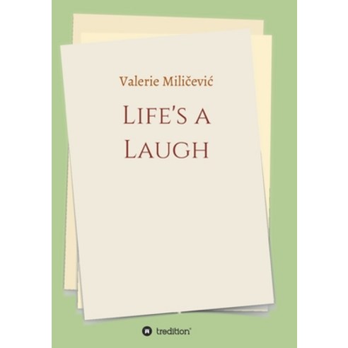 Life''s a Laugh: Memoirs Paperback, Tredition Gmbh, English, 9783347181915