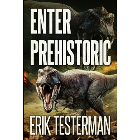 (영문도서) Enter Prehistoric Paperback, Severed Press, English, 9781922551863