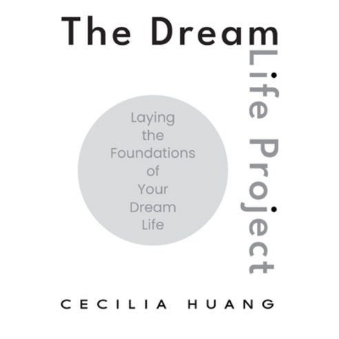 (영문도서) The Dream Life Project Paperback, Huiwei Huang, English, 9781923216105