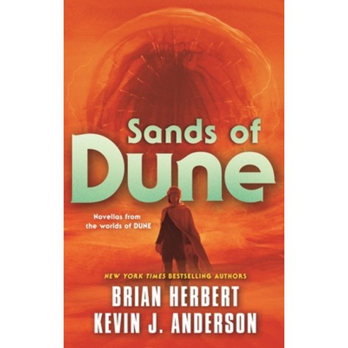 (영문도서) Sands of Dune Hardcover, Tor Books, English, 9781250805676