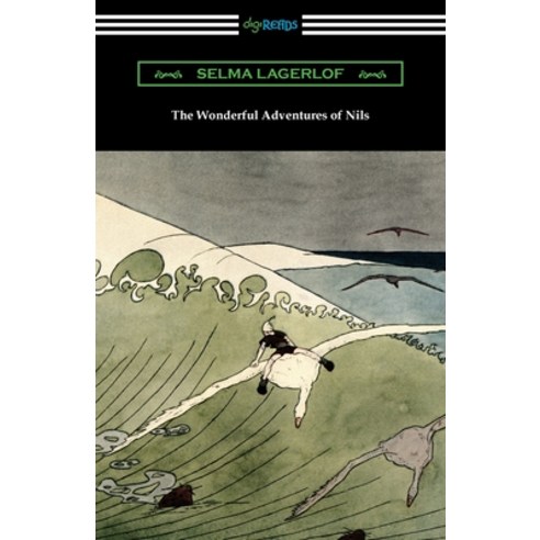 (영문도서) The Wonderful Adventures of Nils Paperback, Digireads.com, English, 9781420973426